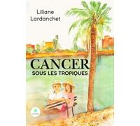 Cancer sous les tropiques