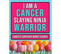 Cancer Survivor Word Search Book: Funny Chemo Recovery Activities For Teens and Adults