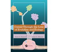 Cancer through the Lens of Evolution and Ecology