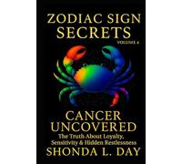 Cancer Uncovered: The Truth About Loyalty, Sensitivity & Hidden Restlessness