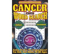 Cancer Word Search: Easy To Read Print With 50+ Puzzles About Cancers, Zodiac, Astrology, And More | 6x9 inch, 110 pages | Gift For Holidays, Vacations, and Spare Time