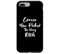 Cancer You Picked The Wrong Bitch Funny Cancer Patient Custodia per iPhone 7 Plus/8 Plus