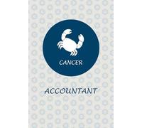 Cancer Zodiac Accountant: Cancer Horoscope Journal Notebook. Cute gift for Accountants.