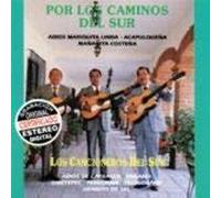 Cancioneros Del Sur - Por Los Caminos Del Sur