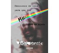 Canciones de cuna para que los maricas lloremos de miedo