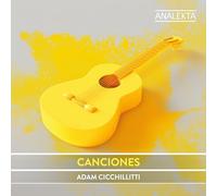 Canciones - Music By Albeniz / Falla / Lorca / Rodrigo Etc