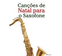 Canções de Natal para o Saxofone