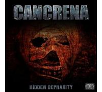 Cancrena - Hidden Depravity