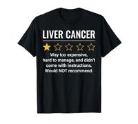 Cancro al fegato 1 Valutazione a Stelle Divertente consapevolezza del Cancro al fegato Maglietta