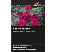 Cancro al seno: Esperienza familiare di malattia e morte