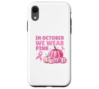 Cancro al seno in ottobre Indossiamo il mese della sensibilizzazione del nastro rosa Custodia per iPhone XR