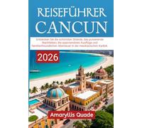 Cancun Reiseführer 2026
