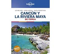 Cancún y la Riviera Maya De cerca 2