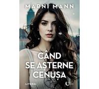 Cand se asterne cenusa - Marni Mann, Blue Moon, Editie in limba romana