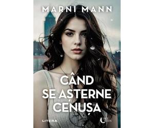 Cand se asterne cenusa - Marni Mann, Blue Moon, Editie in limba romana
