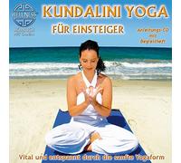 Canda - Kundalini Yoga Fur Einsteiger: Vital Und Entspann