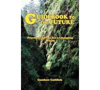 Candace Caddick Guidebook to the Future (Tascabile)
