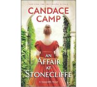 Candace Camp An Affair at Stonecliffe (Tascabile) Stonecliffe Novel