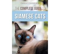 Candace Darnforth The Complete Guide to Siamese Cats (Tascabile)