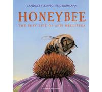 Candace Fleming Honeybee (Copertina rigida)