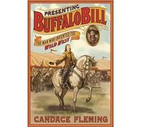 Candace Fleming Presenting Buffalo Bill (Copertina rigida)