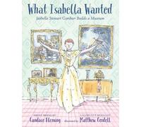 Candace Fleming What Isabella Wanted (Copertina rigida)