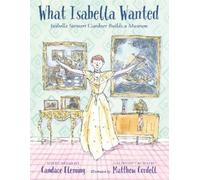 Candace Fleming What Isabella Wanted (Copertina rigida)