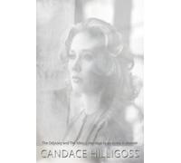 Candace Hilligoss The Odyssey and The Idiocy (Tascabile)