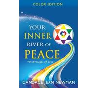 Candace Jean Newman Your Inner River of Peace (Tascabile)