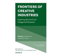 Candace Jones Frontiers of Creative Industries (Copertina rigida)