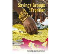 Candace Nelson Savings Groups at the Frontier (Copertina rigida)