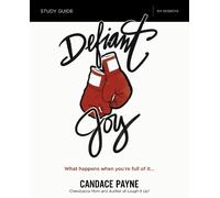 Candace Payne Defiant Joy Bible Study Guide (Tascabile)