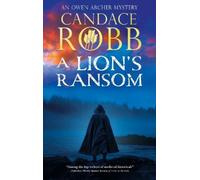 Candace Robb A Lion's Ransom (Tascabile) (PRESALE 30/07/2026)