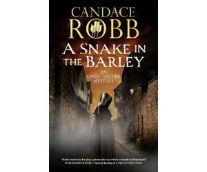 Candace Robb A Snake in the Barley (Tascabile) Owen Archer Mystery