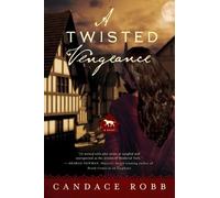 Candace Robb A Twisted Vengeance (Tascabile)