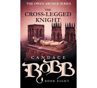 Candace Robb The Cross-Legged Knight (Tascabile) Owen Archer