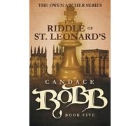 Candace Robb The Riddle of St. Leonard's (Tascabile) Owen Archer