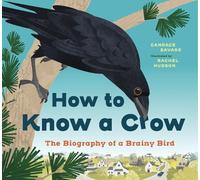 Candace Savage How to Know a Crow (Tascabile)