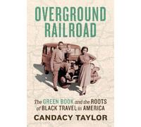 Candacy Taylor Overground Railroad (Copertina rigida)