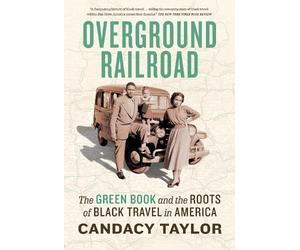 Candacy Taylor Taylor Candacy Overground Railroad (Tascabile)