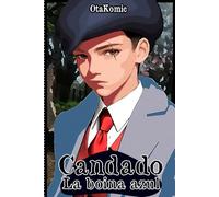 CANDADO: La Boina Azul: Segunda Parte