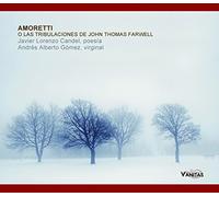 John Thomas Farwell Amoretti: O Las Tribulaciones De John Thomas Farwell (CD)