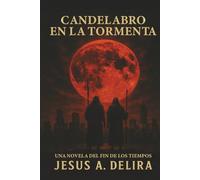 Candelabro en la Tormenta