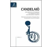 Candelaiò. Uno sberleffo all'ignoranza e un inconsueto invito alla riflessione filosofica