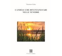 Candele che diventano fari nelle tenebre