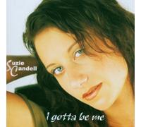 Candell,Suzie - I Gotta Be Me