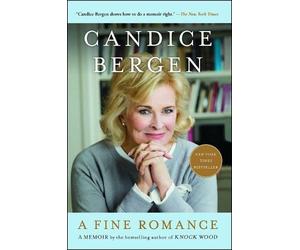 Candice Bergen A Fine Romance (Tascabile) Bestselling Memoir