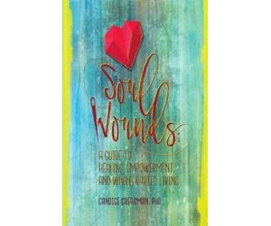Candice Creasman Phd Soul Wounds (Tascabile)