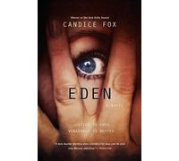 Candice Fox Eden (Tascabile) Archer and Bennett Thriller