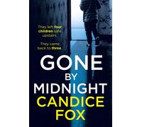 Candice Fox Gone by Midnight (Tascabile) Crimson Lake